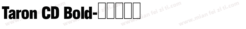 Taron CD Bold字体转换